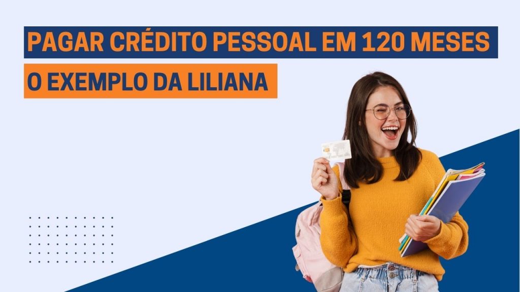 exemplo de simulação de crédito pessoal 120 meses
